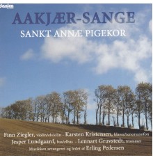 Sankt Annæ Pigekor - Aakjær-Sange