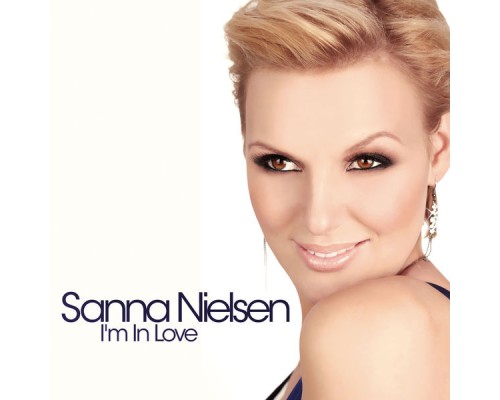 Sanna Nielsen - I'm In Love