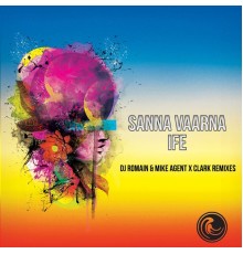 Sanna Vaarna - IFE Remixes