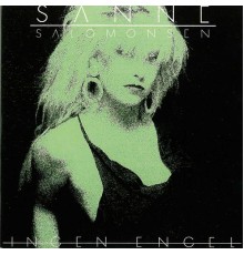 Sanne Salomonsen - Ingen Engel