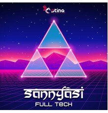 Sannyasi - Full Tech