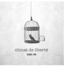 Sans-Fin - Climat de Libertè