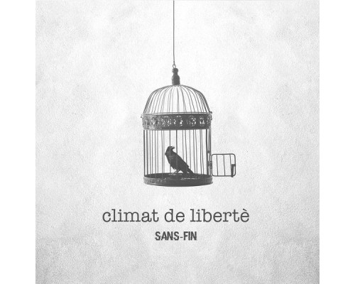 Sans-Fin - Climat de Libertè