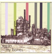 Santa - My Bones