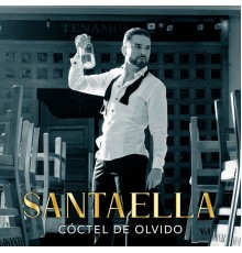 Santaella - Cóctel de Olvido