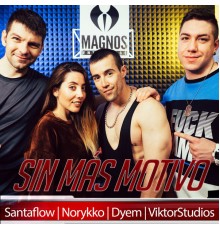 Santaflow - Sin Más Motivos