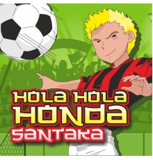 Santaka - Hola Hola Honda