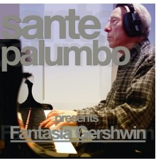 Sante Palumbo - Fantasia Gershwin