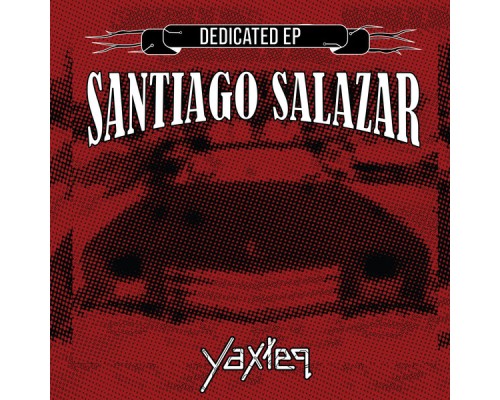 Santiago Salazar - Dedicated