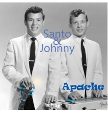 Santo & Johnny - Apache