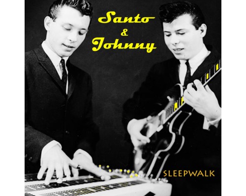 Santo & Johnny - Sleepwalk