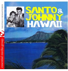 Santo & Johnny - Hawaii (Remastered)