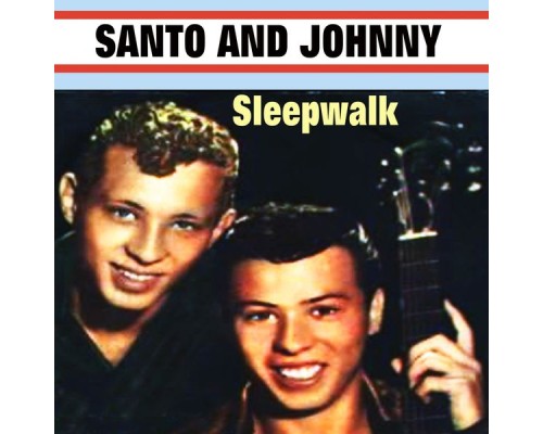 Santo and Johnny - Sleepwalk