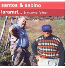 Santos, Sabino - Lararari...(Canzone felice)