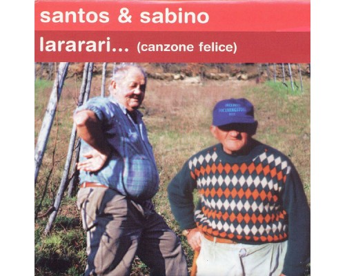 Santos, Sabino - Lararari...(Canzone felice)