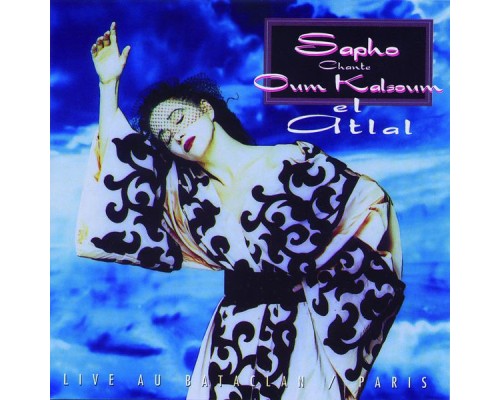 Sapho - Chante Oum Kalsoum