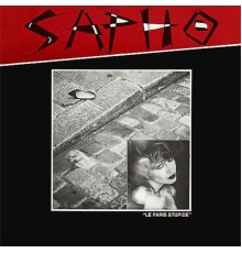 Sapho - Le Paris stupide