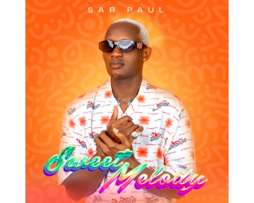 Sar Paul - Sweet Melody