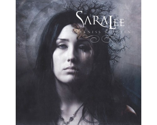 SaraLee - Darkness Between