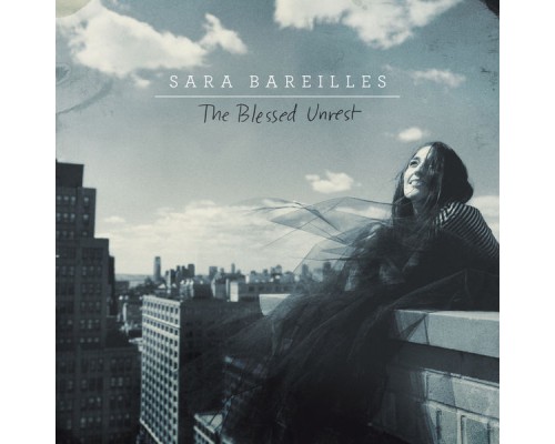 Sara Bareilles - The Blessed Unrest