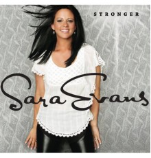 Sara Evans - Stronger