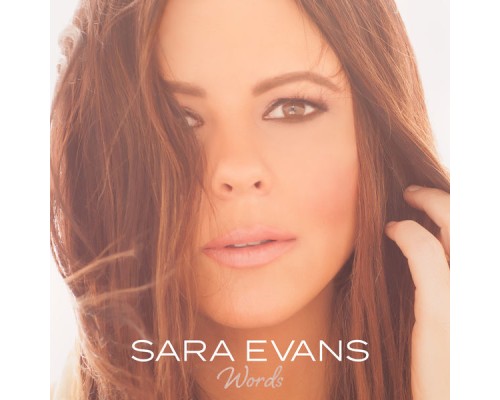 Sara Evans - Words