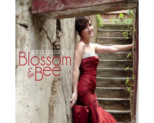 Sara Gazarek - Blossom & Bee