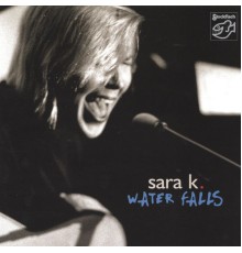 Sara K. - Water Falls