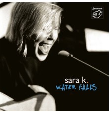 Sara K. - Water Falls