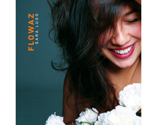 Sara Lugo - Flowaz