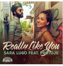 Sara Lugo - Really Like You