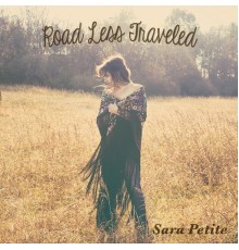 Sara Petite - Road Less Traveled