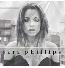 Sara Phillips - Sara Phillips EP