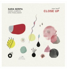 Sara Serpa - Close Up