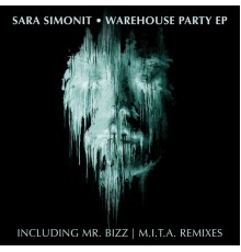 Sara Simonit - Warehouse Party EP