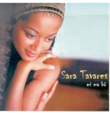 Sara Tavares - Mi Ma Bo