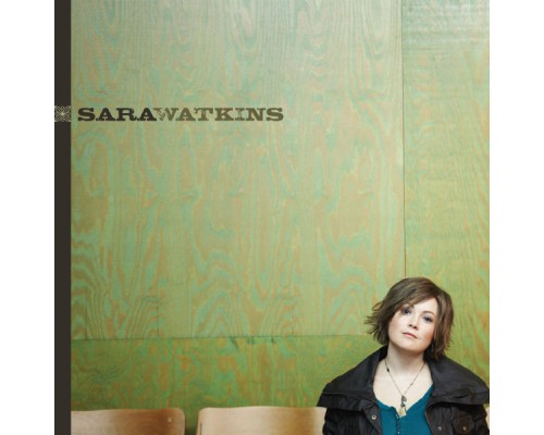 Sara Watkins - Sara Watkins