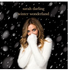 Sarah Darling - Winter Wonderland