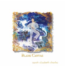 Sarah Elizabeth Charles - Blank Canvas