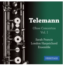 Sarah Francis - Telemann: Oboe Concertos Vol. I