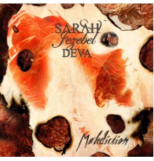 Sarah Jezebel Deva - Malediction