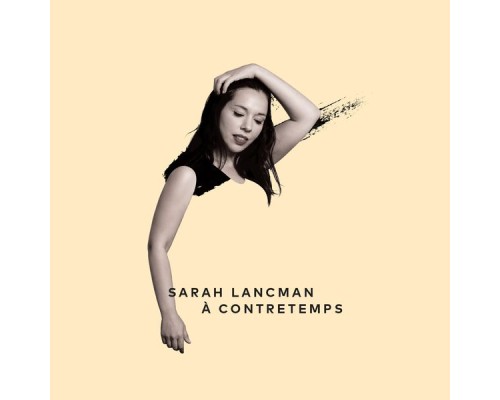 Sarah Lancman - À contretemps