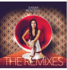 Sarah Menescal - The Remixes