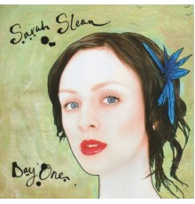 Sarah Slean - Day One