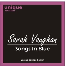 Sarah Vaughan - Songs In Blue