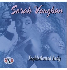 Sarah Vaughan - Sophisticated Lady