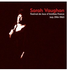 Sarah Vaughan - Antibes 1963 (Live)