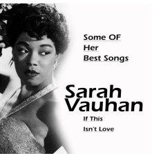 Sarah Vaughan - If This Isn't Love