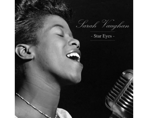 Sarah Vaughan - Star Eyes