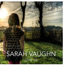 Sarah Vaughn - I'm the Girl